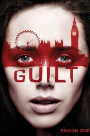 Guilt: Season 1