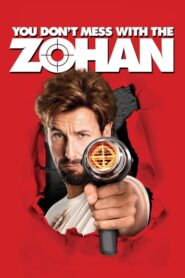 You Don’t Mess with the Zohan – Ζόχαν: Πράκτορας υψηλής κομμωτικής