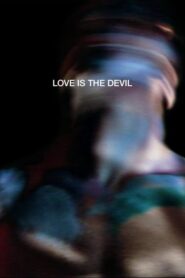 Love Is the Devil: Study for a Portrait of Francis Bacon – Αγάπη είναι ο Διάβολος