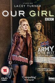 Our Girl: Season 1