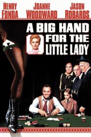 A Big Hand for the Little Lady – Το μεγάλο κόλπο του Ντοτζ Σίτι