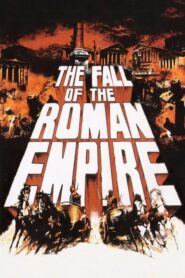 The Fall of the Roman Empire – Η Πτώση της Ρωμαϊκής Αυτοκρατορίας