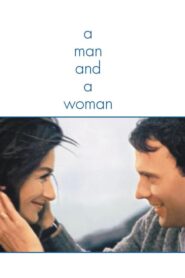 A Man and a Woman – Ένας άνδρας και μία γυναίκα
