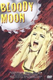 Bloody Moon – Ματωμένο Φεγγάρι