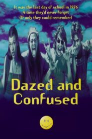 Dazed and Confused – Νεανικά μπερδέματα