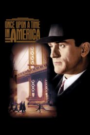 Once Upon a Time in America – Κάποτε στην Αμερική