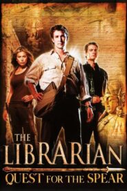 The Librarian: Quest for the Spear – Οι Κυνηγοί Του Κλεμένου Θησαυρού