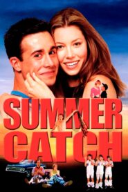Summer Catch – Κόντρα στον έρωτα