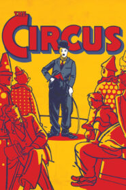 The Circus – Το τσίρκο – Ο Σαρλότ στο τσίρκο