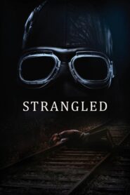 Strangled – A martfüi rém