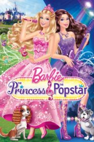 Barbie: The Princess & The Popstar – Barbie: Η Πριγκίπισσα και η Ποπ Σταρ