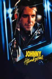 Johnny Handsome – Ο Ωραίος Τζόνι