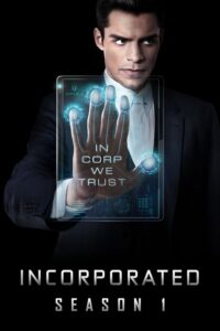 Incorporated: Season 1