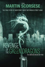 Revenge of the Green Dragons – Η συμμορία των πράσινων δράκων