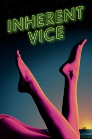 Inherent Vice – Έμφυτο Ελάττωμα
