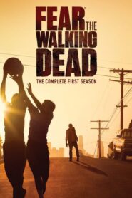 Fear the Walking Dead: Season 1