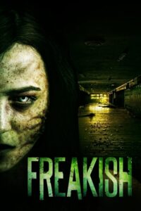 Freakish: Season 1