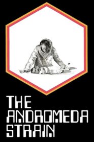 The Andromeda Strain – Ανδρομέδα, Αποστολή Ακρως Απόρρητος