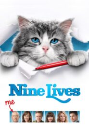 Nine Lives – Εννιά Ζωές
