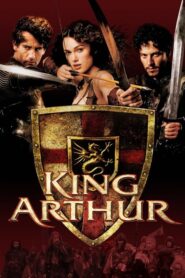 King Arthur – Βασιλιάς Αρθούρος