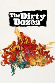 The Dirty Dozen – Και οι 12 Ηταν Καθάρματα
