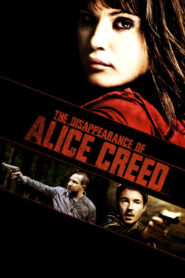 The Disappearance of Alice Creed – Αγωνιώδης Απαγωγή