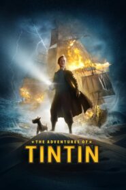The Adventures of Tintin – Οι περιπέτειες του Τεντέν: Το μυστικό του μονόκερου