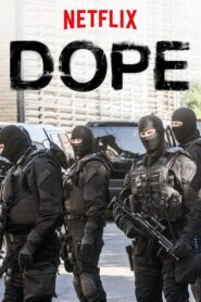 Dope: Season 1