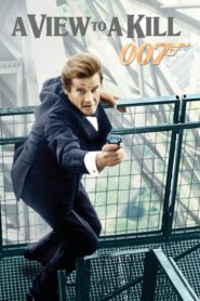 James Bond 007 – A View to a Kill – Τζέιμς Μποντ, πράκτωρ 007: Επιχείρηση Κινούμενος Στόχος