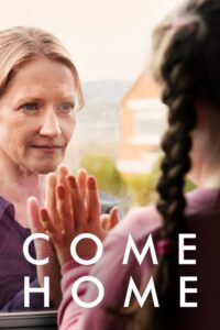 Come Home: Season 1