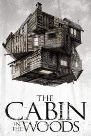 The Cabin in the Woods – Το Μικρό Σπίτι στο Δάσος