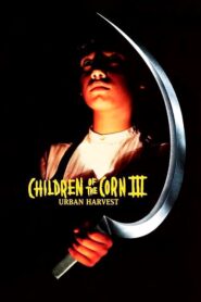 Children of the Corn III: Urban Harvest – Ο δολοφόνος με το δρεπάνι: Αστική συγκομιδή