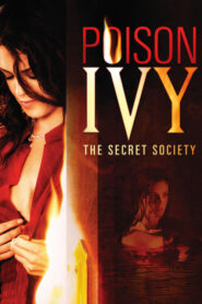 Poison Ivy: The Secret Society – Γλυκιά Ήβη: Η μυστική αδελφότητα