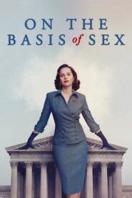 On the Basis of Sex – Η Αρχή Της Ισότητας