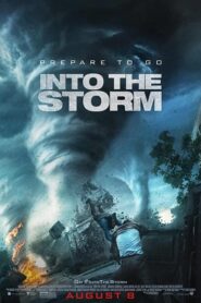 Into the Storm – Μέσα Στον Κυκλώνα