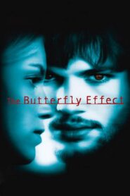 The Butterfly Effect – Το φαινόμενο της πεταλούδας