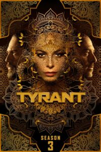 Tyrant: Season 3