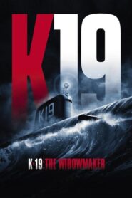 K-19: The Widowmaker – Υποβρύχιο Κ-19: Ο Φονιάς