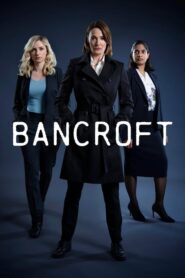 Bancroft: Season 1