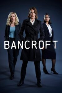 Bancroft: Season 1