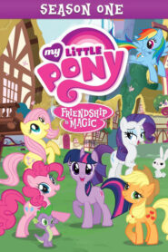 My Little Pony: Friendship Is Magic: Season 1