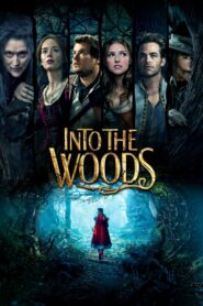 Into the Woods – Τα μυστικά του δάσους