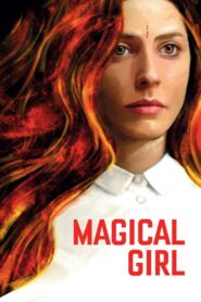 Magical Girl – Η Μάγισσα