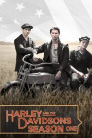 Harley and the Davidsons: Season 1