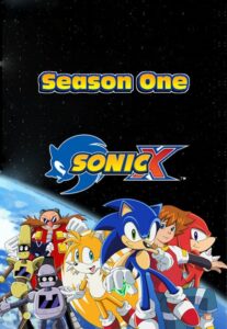 Sonic X: Season 1