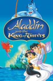 Aladdin and the King of Thieves – Ο Αλαντίν και ο βασιλιάς των κλεφτών