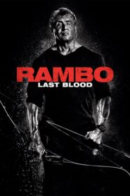 Rambo: Last Blood – Rambo: Το Τελευταίο Αίμα