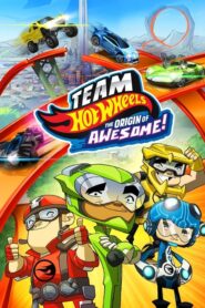 Team Hot Wheels: The Origin of Awesome! – Η αρχή ενός θρύλου!