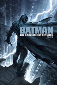Batman: The Dark Knight Returns, Part 1 – Μπάτμαν: Η επιστροφή του σκοτεινού ιππότη, μέρος 1