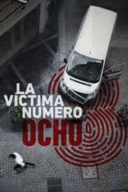 La víctima número 8: Season 1